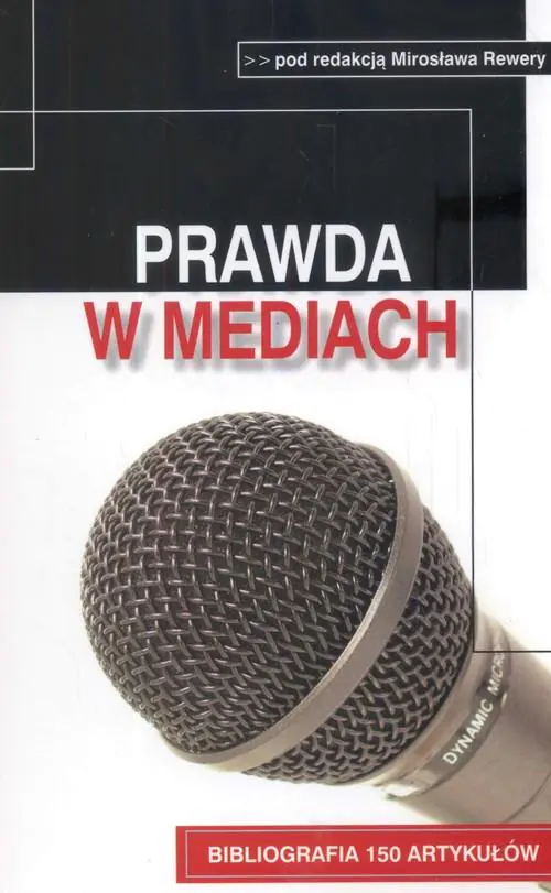 Książka - Prawda o mediach