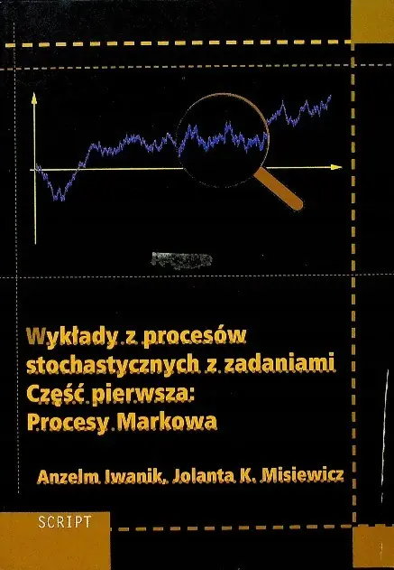 Książka - Wykłady z procesów stochastycznych z zadaniami Część pierwsza Procesy Markowa