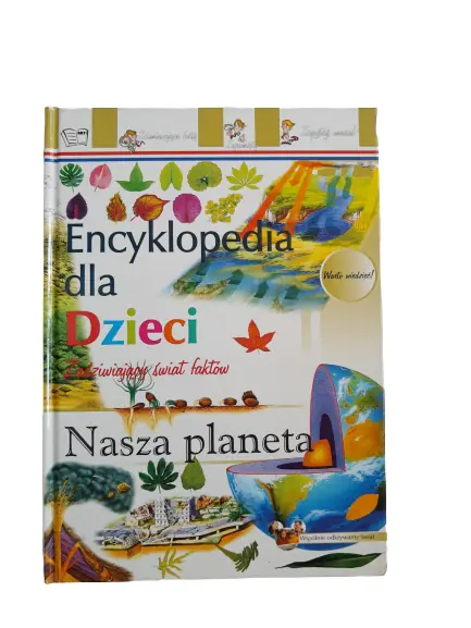 Książka - Encyklopedia dla dzieci. Nasza planeta