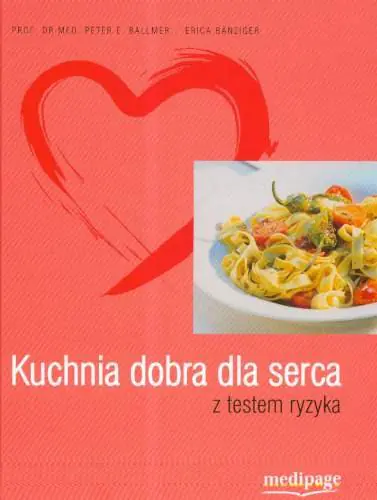 Książka - Kuchnia dobra dla sercaz testem ryzyka