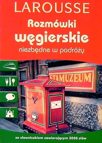 Książka - Rozmówki Węgierskie Niezbędne w Podróży