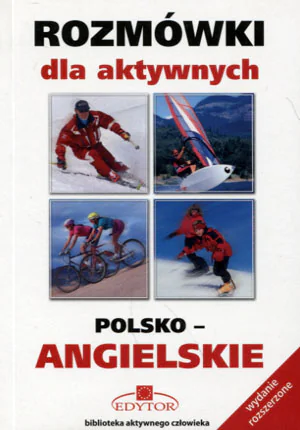 Książka - Rozmówki dla Aktywnych. Polsko-Angielskie