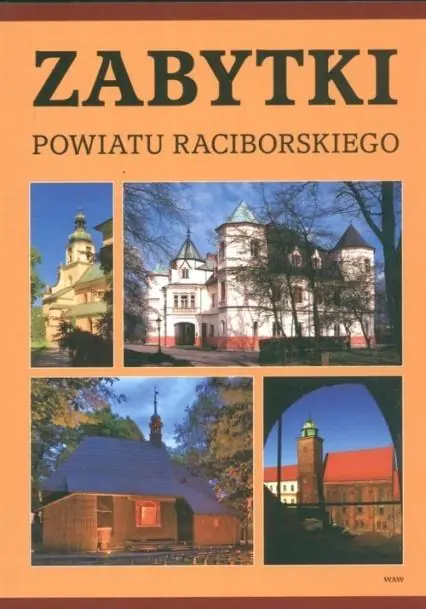Książka - Zabytki powiatu raciborskiego
