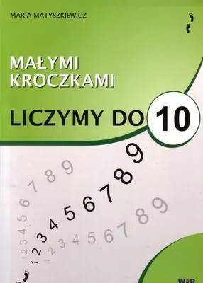 Książka - Małymi kroczkami. Liczymy do 10