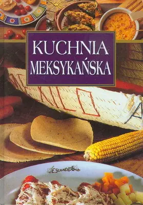 Książka - Kuchnia meksykańska