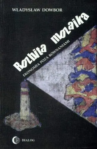 Książka - Rozbita mozaika Ekonomia poza równaniami