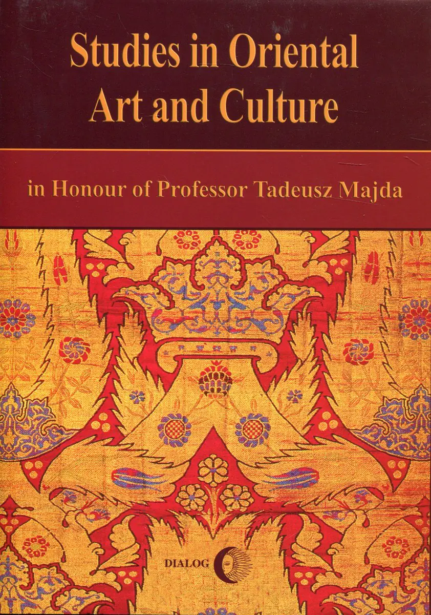 Książka - Studies in Oriental Art and Culture in Honour