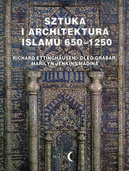 Książka - Sztuka i architektura Islamu 650-125