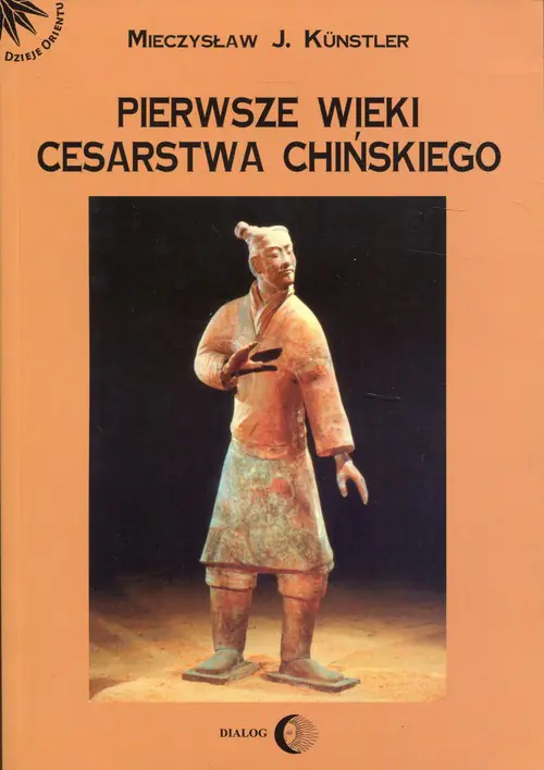 Książka - Pierwsze Wieki Cesarstwa Chińskiego