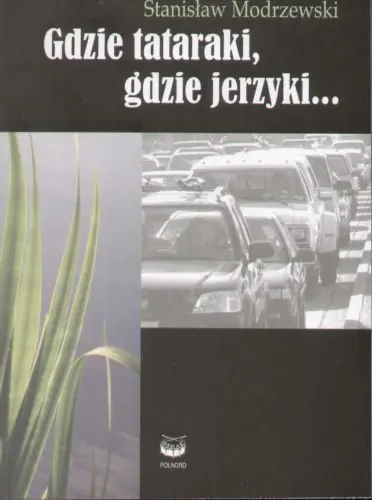 Książka - Gdzie tataraki gdzie jerzyki. Outlet