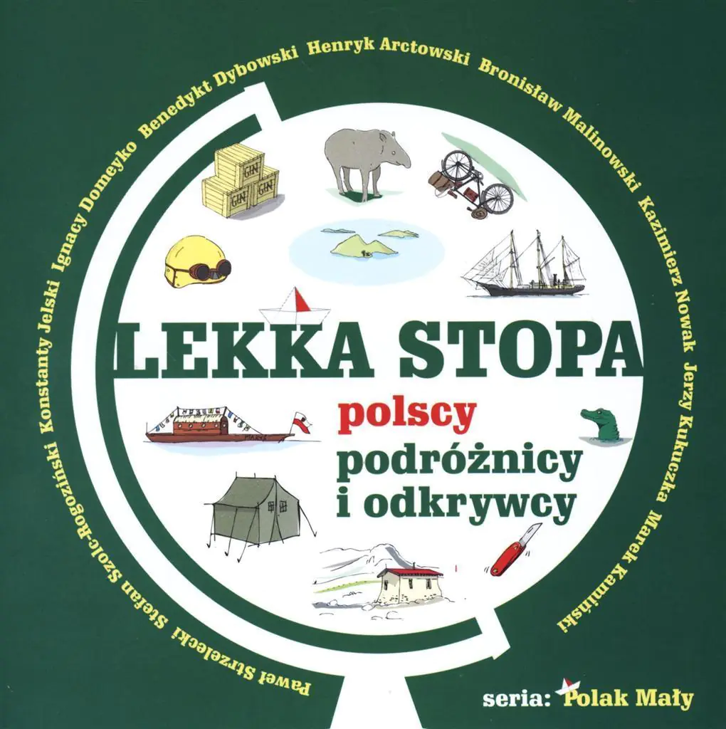 Książka - Lekka stopa. Polscy podróżnicy i odkrywcy