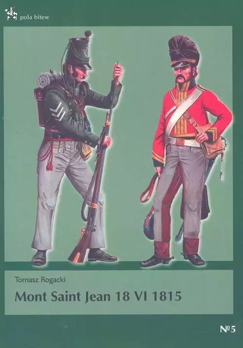 Książka - Mont Saint Jean 18 VI 1815