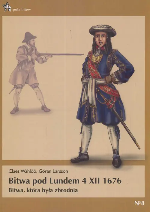 Książka - Bitwa pod Lundem 4 XII 1676. Bitwa, Która Była Zbrodnią