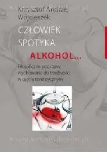 Książka - Człowiek spotyka alkohol