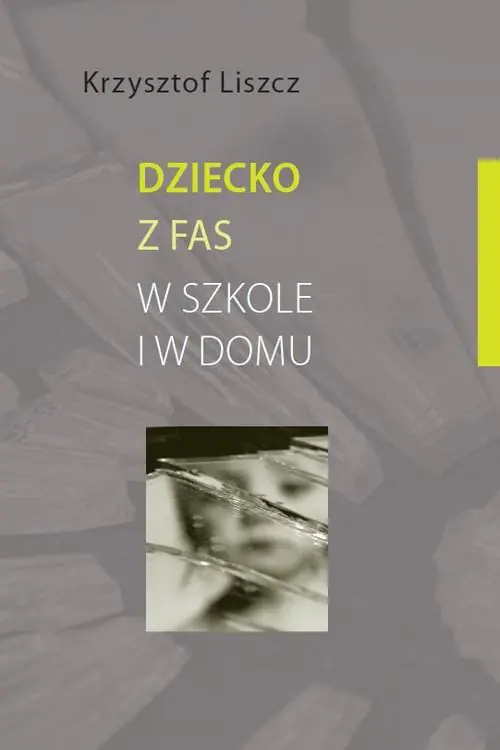 Książka - Dziecko z FAS w szkole i w domu