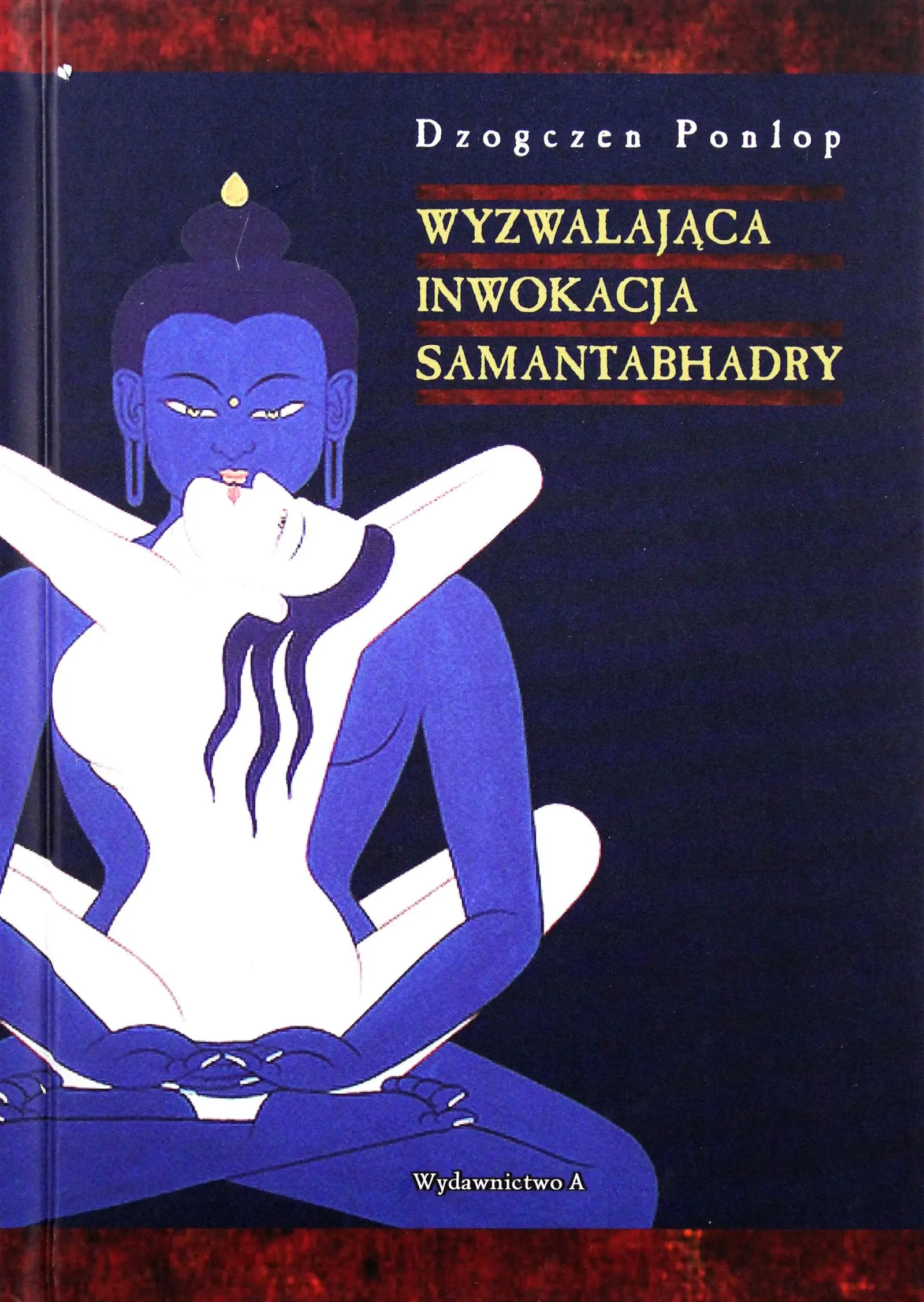 Książka - Wyzwalająca Inwokacja Samantabhadry