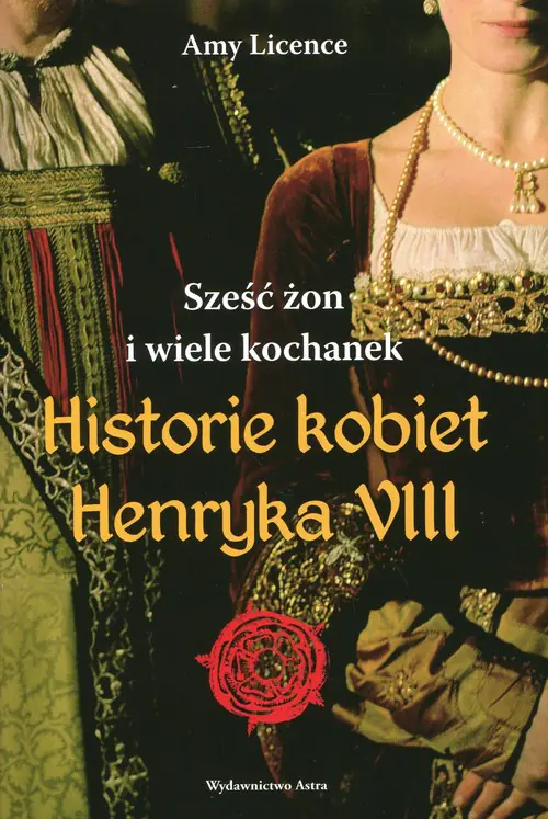 Książka - Historie kobiet Henryka VIII