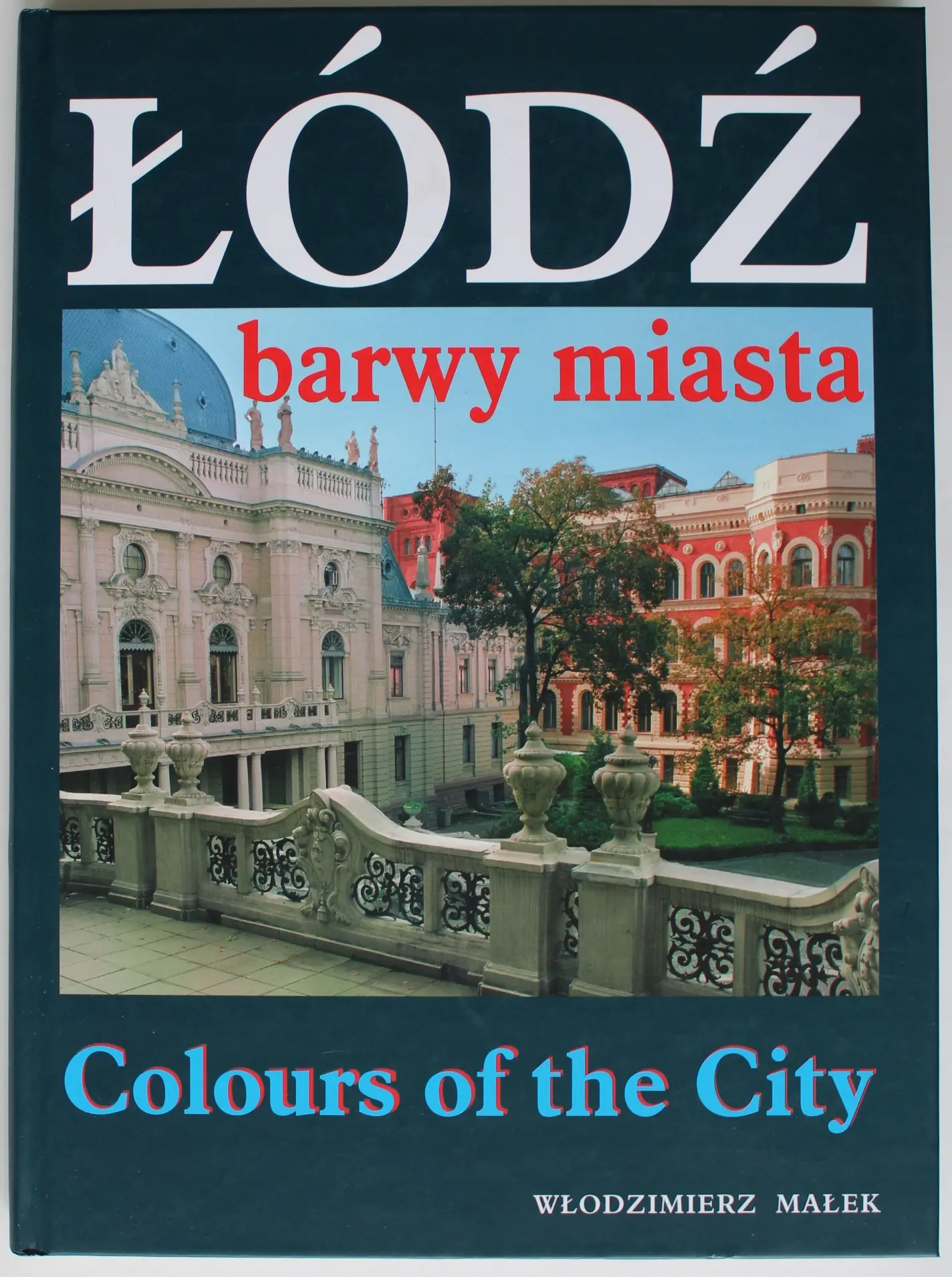Książka - Łódź barwy miasta