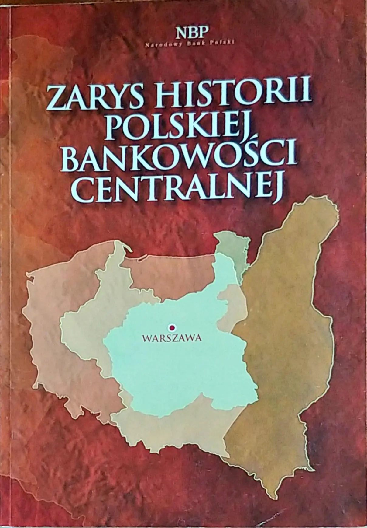Książka - Zarys historii polskiej bankowości centralnej