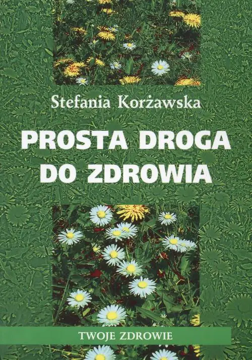 Książka - Prosta droga do zdrowia