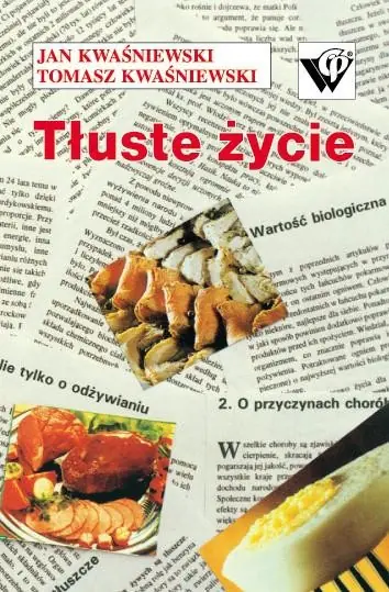 Książka - Tłuste Życie