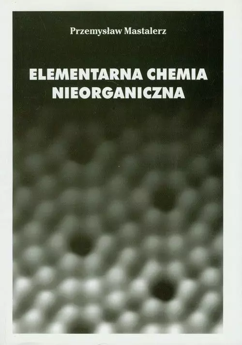 Książka - Elementarna chemia nieorganiczna