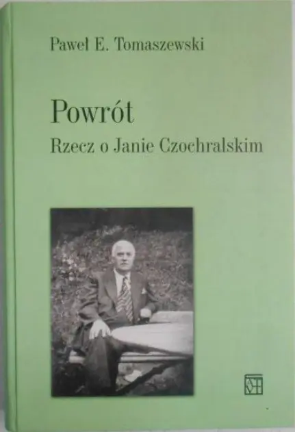 Książka - Powrót. Rzecz o Janie Czochralskim