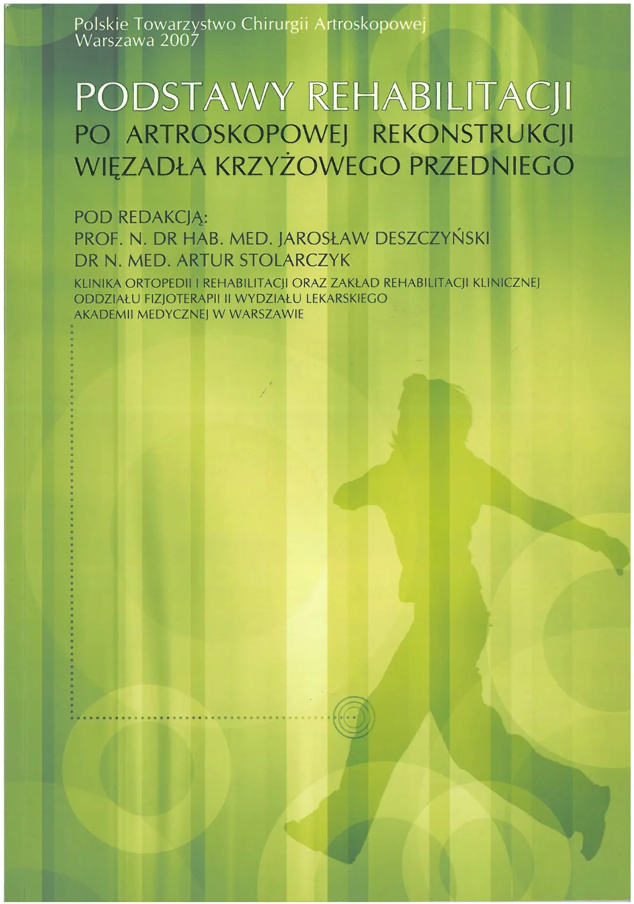 Książka - Podstawy rehabilitacji po artroskopowej rekonstrukcji