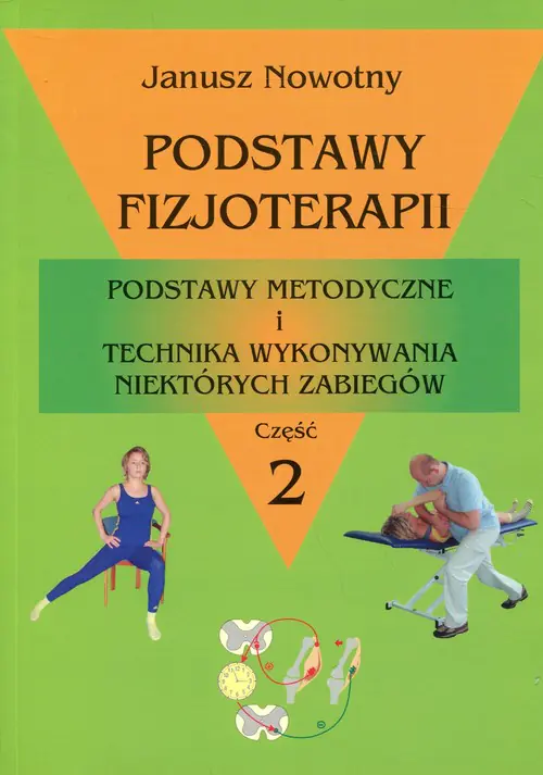 Książka - Podstawy fizjoterapii Część 2