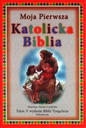 Książka - Moja Pierwsza Katolicka Biblia