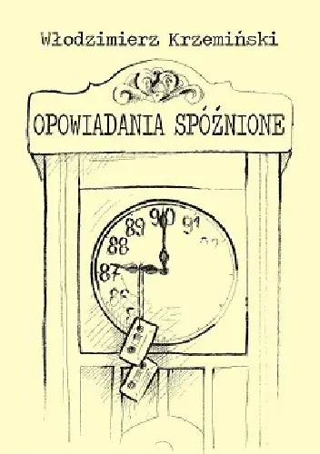 Książka - Opowiadania spóźnione