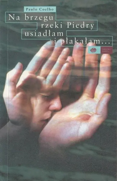 Książka - Na brzegu rzeki Piedry usiadłam i płakałam