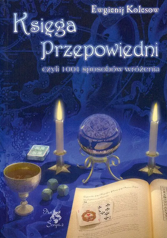 Książka - Księga Przepowiedni Czyli 1001 Sposobów Wróżenia