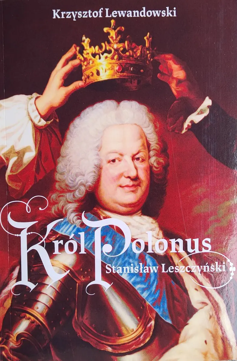 Książka - Król Polonus Stanisław Leszczyński