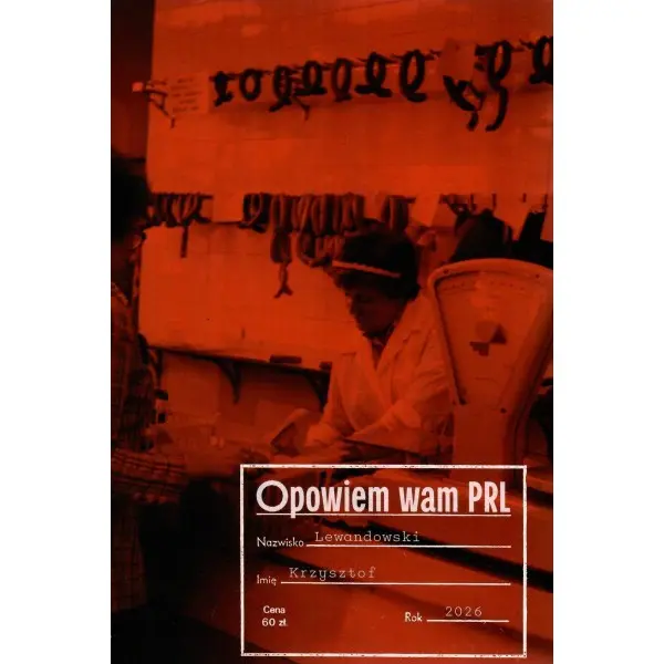 Książka - Opowiem wam PRL