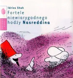 Książka - Fortele niewiarygodnego hodży Nasreddina