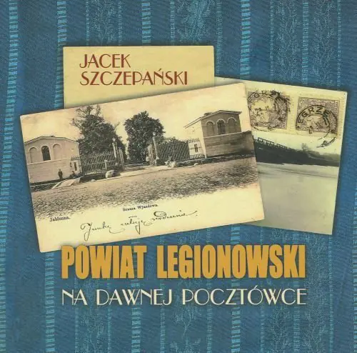 Książka - Powiat Legionowski na Dawnej Pocztówce