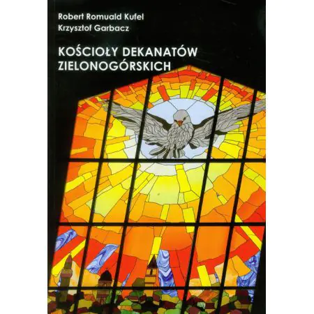 Książka - Kościoły dekantów zielonogórskich