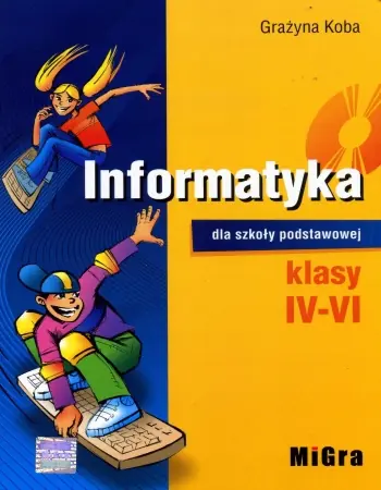 Książka - Informatyka 4-6 podr Koba MIGRA +CD GR. (stare)