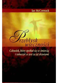 Książka - Przebłysk wieczności z CD