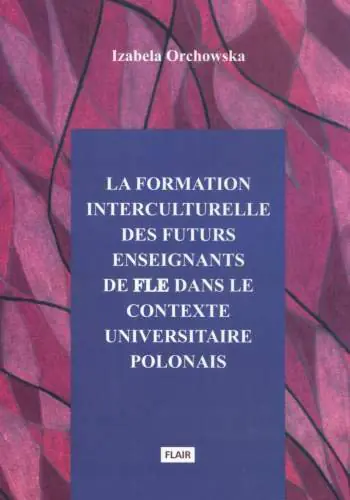 Książka - La formation interculturelle des futurs enseignants de fle dans le contexte universitaire polonais