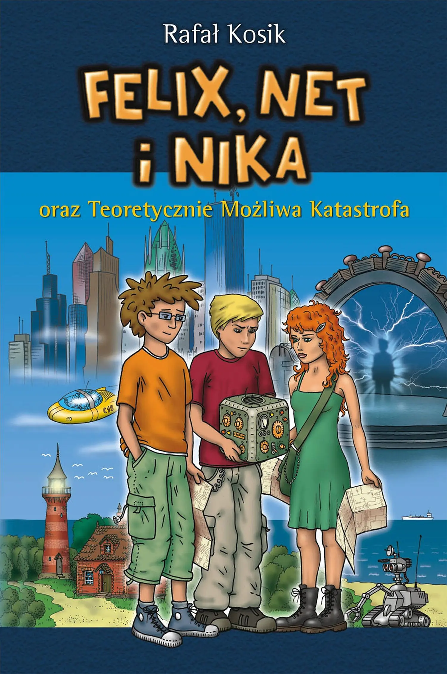 Książka - Felix Net i Nika oraz teoretycznie możliwa katastrofa tom 2