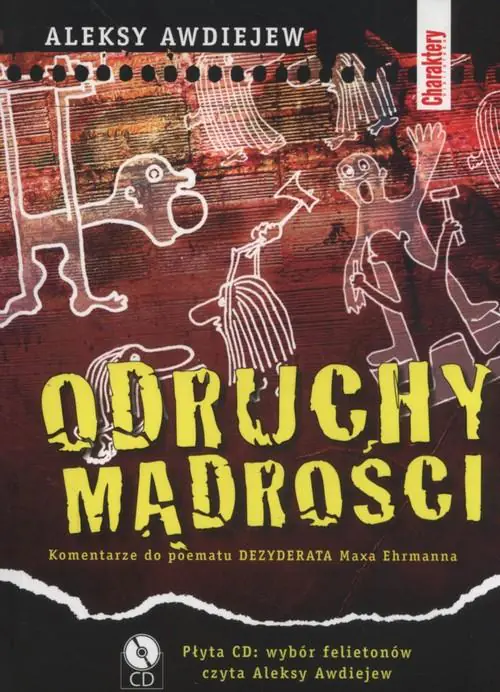 Książka - Odruchy mądrości. Komentarze do poematu DEZYDERATA Maxa Ehrmanna