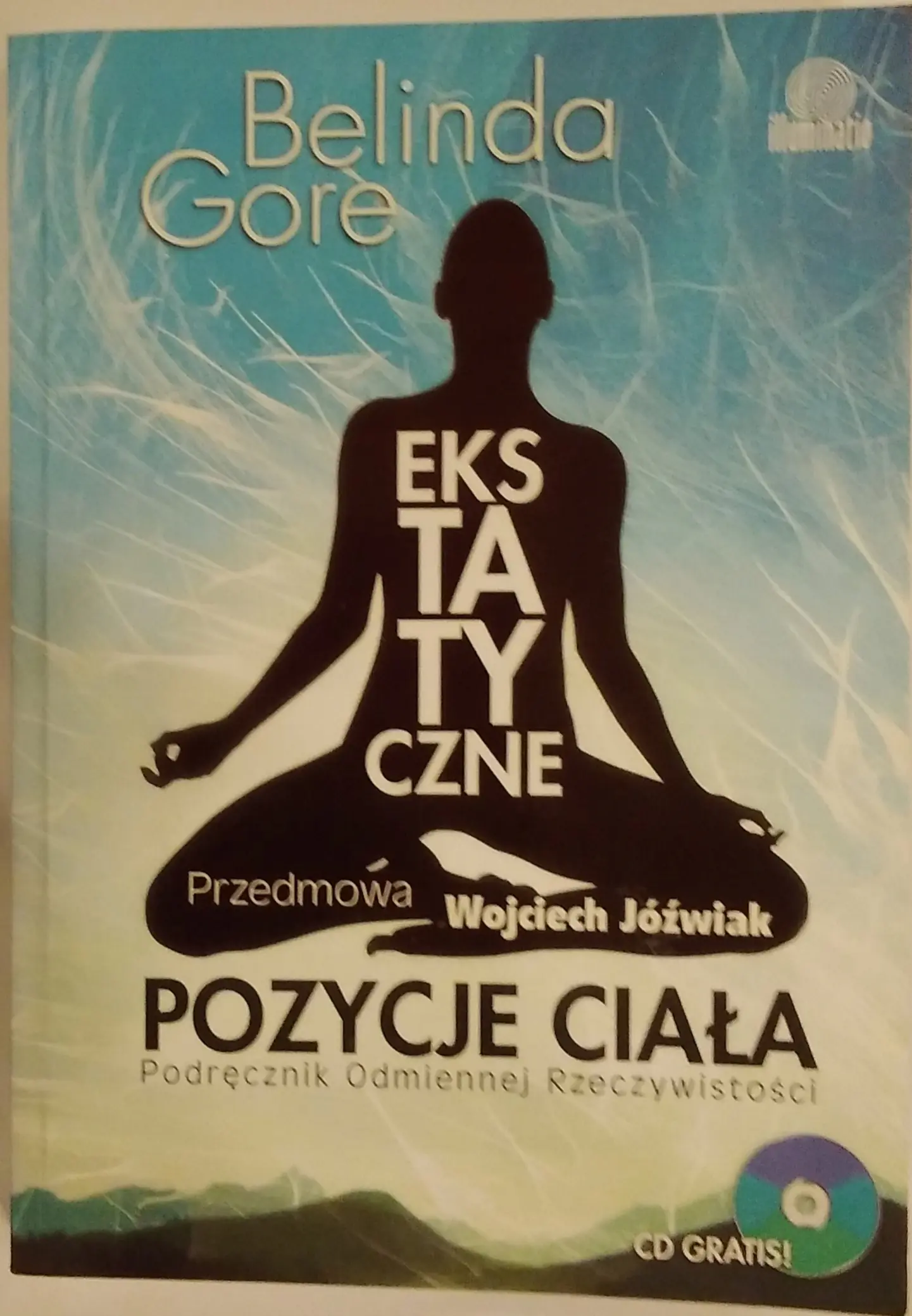 Książka - Ekstatyczne pozycje ciała + CD