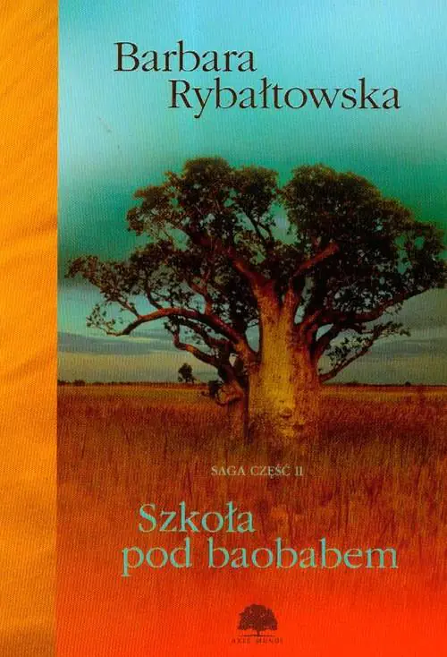 Książka - Szkoła pod baobabem. Saga. Tom 2
