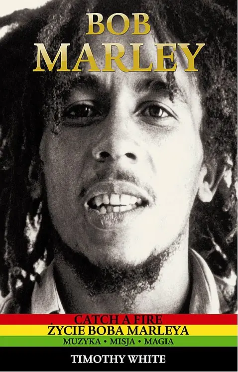 Książka - Catch a Fire. Życie Boba Marleya