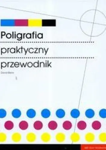 Książka - Poligrafia praktyczny przewodnik
