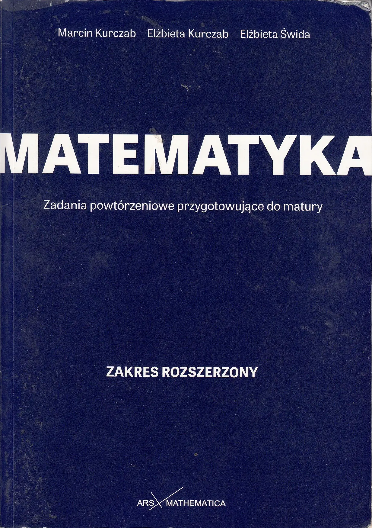 Książka - Matematyka. Zadania powtórzeniowe przygotowujące do matury. Zakres rozszerzony