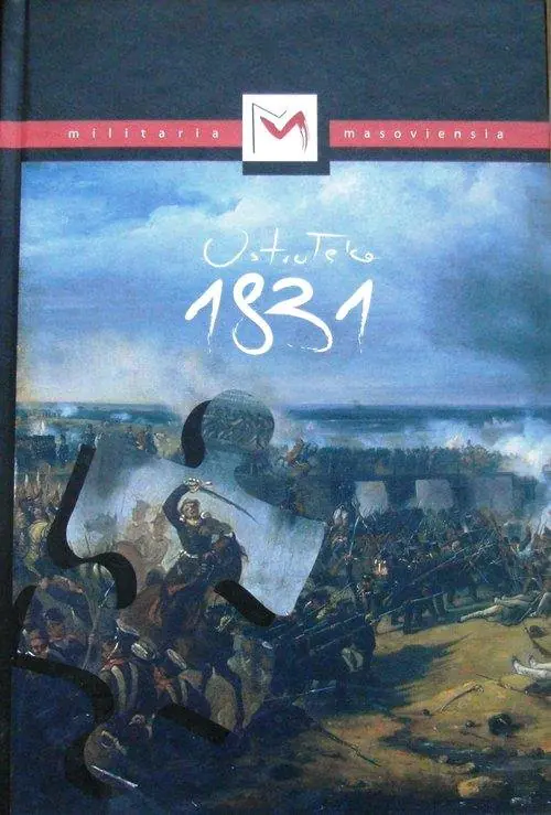 Książka - Ostrołęka 1831 - Kasparek Norbert, Gołota Janusz