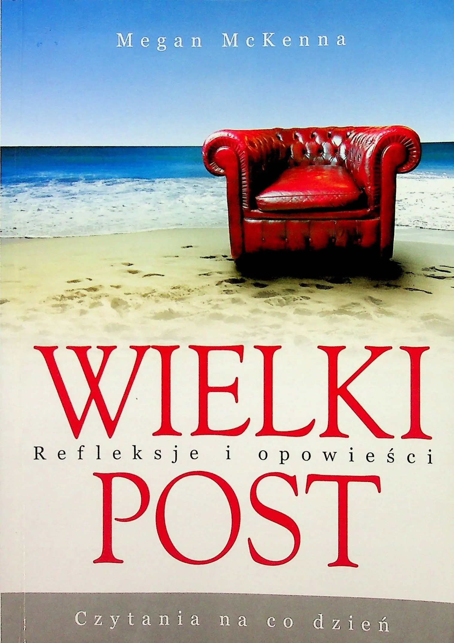 Książka - Wielki Post czytania na co dzień Refleksje i opowieści
